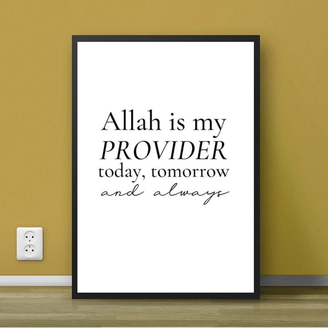 Allah is my Provider - Islamic Motivational Wall Art