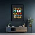 Mistakes Are Proof That You’re Trying Motivational Wall Decor Frame