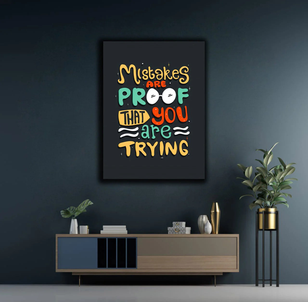 Mistakes Are Proof That You’re Trying Motivational Wall Decor Frame