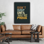 Don't Stop Until You're Proud Motivational Wall Decor Frame